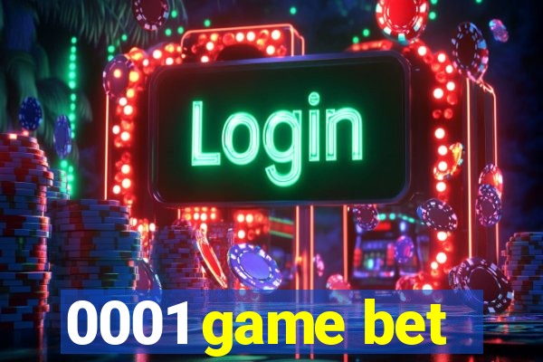 0001 game bet